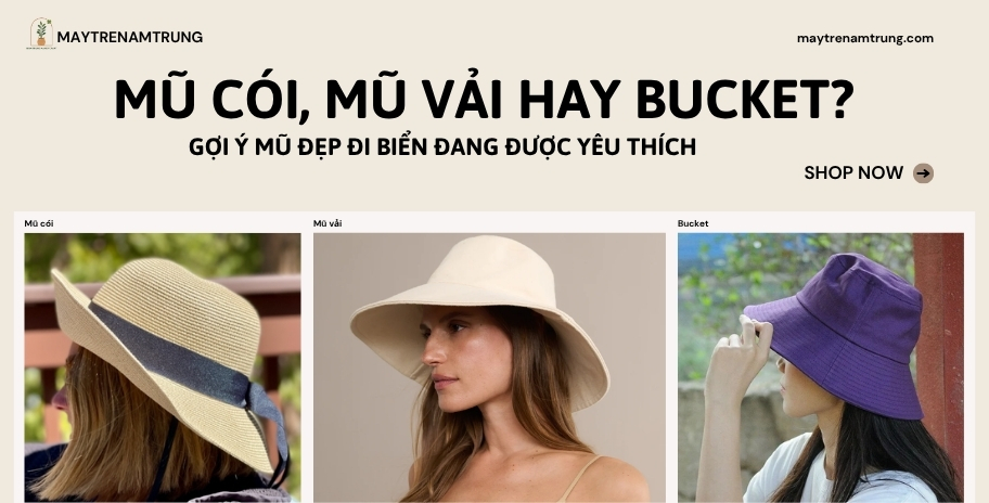 Mũ Cói, Mũ Vải Hay Bucket Gợi Ý Mũ Đẹp Đi Biển Đang Được Yêu Thích